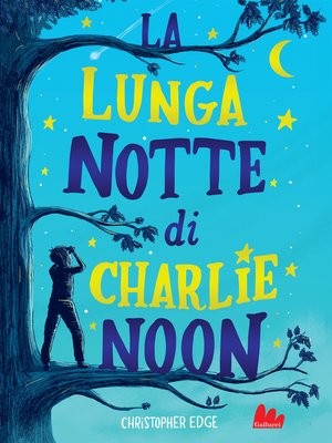 cover image of La lunga notte di Charlie Noon